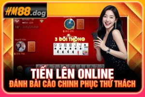Tiến Lên Online - Đánh Bài Cào Chinh Phục Thử Thách